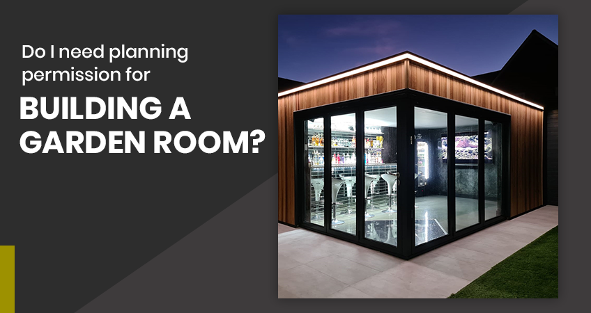 Do I Need Planning Permission for Building a Garden Room?