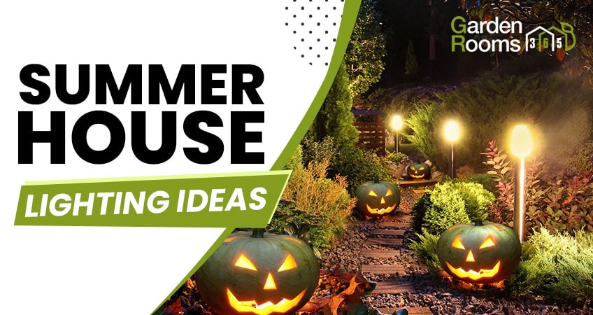Summer House Lighting Ideas