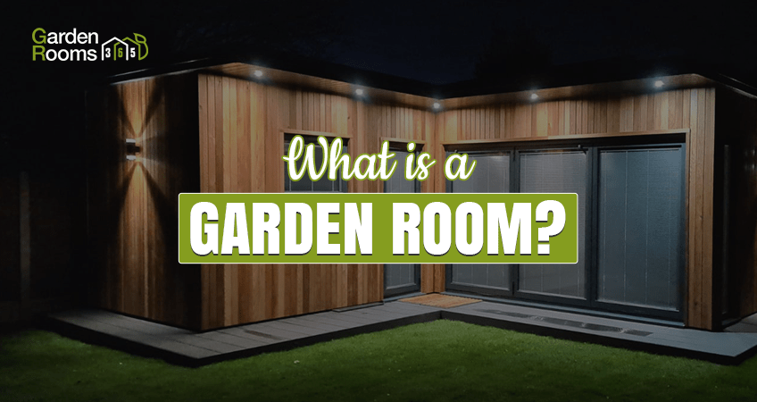 What is a garden room?