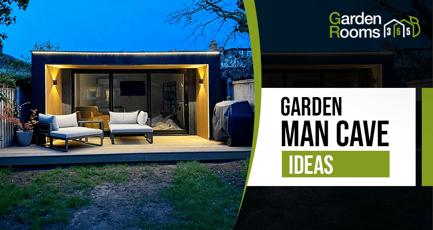 Garden Man Cave Ideas